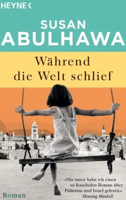 ZEIT Buchhandlung Abulhawa, S: Während die Welt schlief