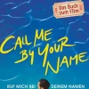 ZEIT Buchhandlung Aciman, A: Call Me by Your Name Ruf mich bei deinem Namen