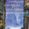 ZEIT Buchhandlung Allende, I: Abenteuer von Aguila und Jaguar