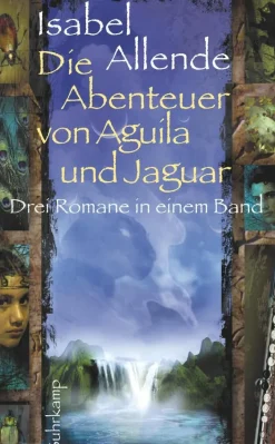 ZEIT Buchhandlung Allende, I: Abenteuer von Aguila und Jaguar
