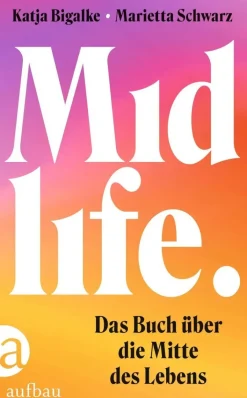 ZEIT Buchhandlung Bigalke, Katja: Midlife