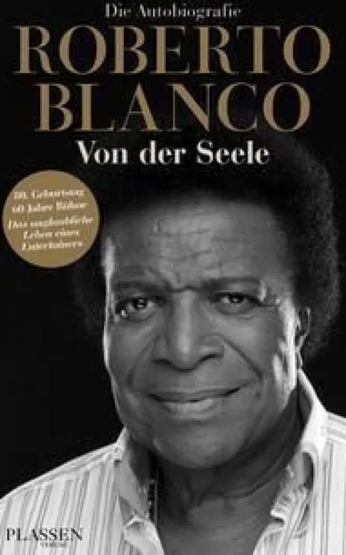 ZEIT Buchhandlung Blanco, R: Roberto Blanco: Von der Seele