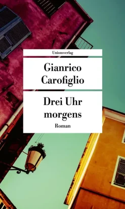 ZEIT Buchhandlung Carofiglio, G: Drei Uhr morgens