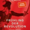 ZEIT Buchhandlung Clark, C: Frühling der Revolution