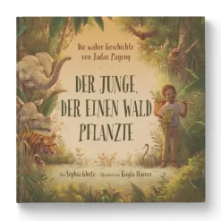 Kinder ZEIT Buchhandlung Der Junge, der einen Wald pflanzte