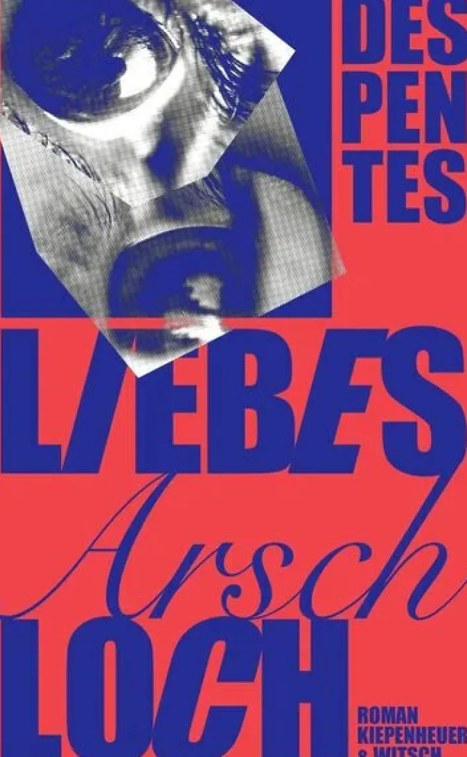 ZEIT Buchhandlung Despentes, Virginie: Liebes Arschloch
