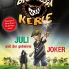 Kinder ZEIT Buchhandlung Die Wilden Kerle - Juli und der Geheime Joker