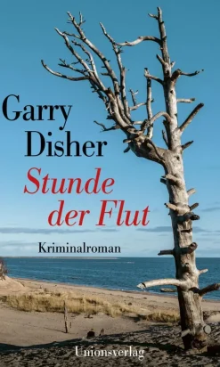 ZEIT Buchhandlung Disher, Garry: Stunde der Flut