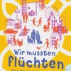 Kinder ZEIT Buchhandlung Drösser, C / Coenenberg, N: Wir mussten flüchten