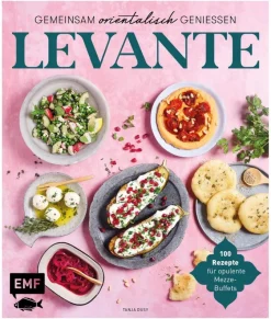 ZEIT Buchhandlung Dusy, Tanja: Levante - Gemeinsam orientalisch genießen