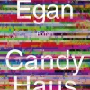 ZEIT Buchhandlung Egan, Jennifer: Candy Haus