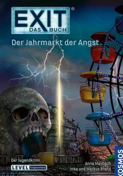Kinder ZEIT Buchhandlung EXIT® - Das Buch: Der Jahrmarkt der Angst