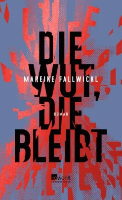ZEIT Buchhandlung Fallwickl, M: Wut, die bleibt