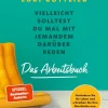 ZEIT Buchhandlung Gottlieb, L: Vielleicht solltest Du mal mit jemanden darüber reden (Arbeitsbuch)