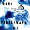 ZEIT Buchhandlung Greengrass, J: Und dann verschwand die Zeit