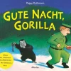 Kinder ZEIT Buchhandlung Gute Nacht, Gorilla!