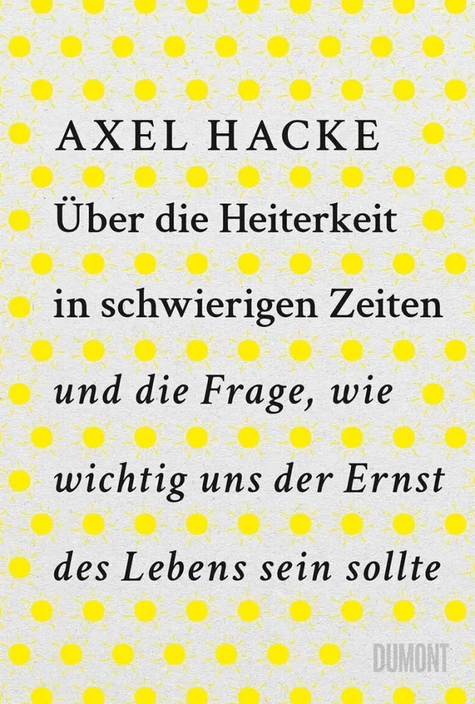 ZEIT Buchhandlung Hacke, Axel: Über die Heiterkeit