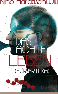 ZEIT Buchhandlung Haratischwili, Nino: Das achte Leben (Für Brilka)