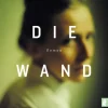 ZEIT Buchhandlung Haushofer, Marlen: Die Wand