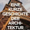 ZEIT Buchhandlung Hodge, Susie: Eine kurze Geschichte der Architektur