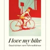ZEIT Buchhandlung I love my bike