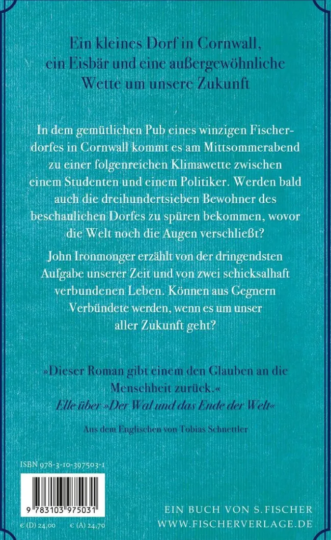 ZEIT Buchhandlung Ironmonger, John: Der Eisbär und die Hoffnung auf morgen