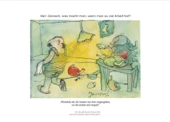 Janosch : »Herr , was macht man, wenn man zu viel Arbeit hat?«