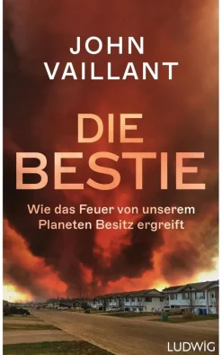 ZEIT Buchhandlung John Vaillant: Die Bestie