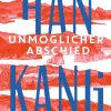 ZEIT Buchhandlung Kang, H: Unmöglicher Abschied