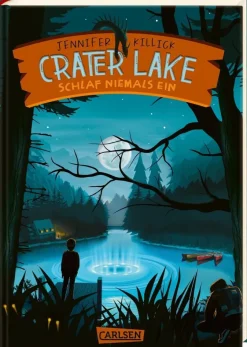 Kinder ZEIT Buchhandlung Killick, Jennifer: Crater Lake - Schlaf NIEMALS ein