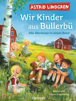 Kinder ZEIT Buchhandlung Lindgren, A: Wir Kinder aus Bullerbü. Alle Abenteuer