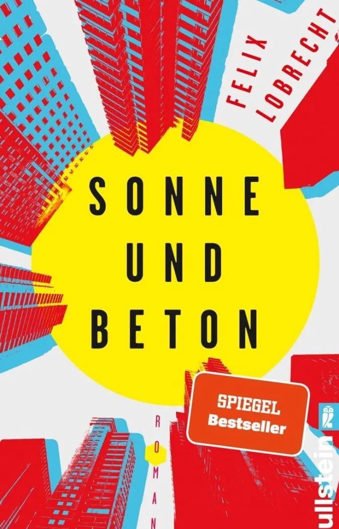 ZEIT Buchhandlung Lobrecht, Felix: Sonne und Beton