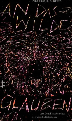 ZEIT Buchhandlung Martin, N: Das Wilde glauben