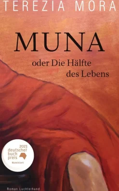 ZEIT Buchhandlung Mora, Terézia: Muna oder Die Hälfte des Lebens