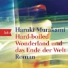 ZEIT Buchhandlung Murakami, Haruki: Hard-boiled Wonderland und das Ende der Welt