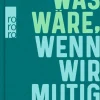 ZEIT Buchhandlung Neubauer, L: Was wäre, wenn wir mutig sind?