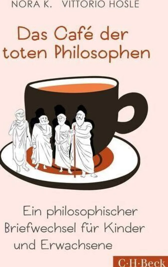 Kinder ZEIT Buchhandlung Nora K., Vittorio Hösle: Das Café der toten Philosophen