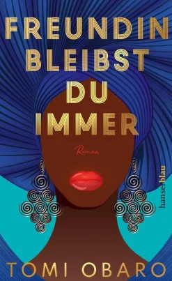ZEIT Buchhandlung Obaro, T: Freundin bleibst du immer