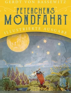 Kinder ZEIT Buchhandlung Peterchens Mondfahrt. Illustrierte Ausgabe