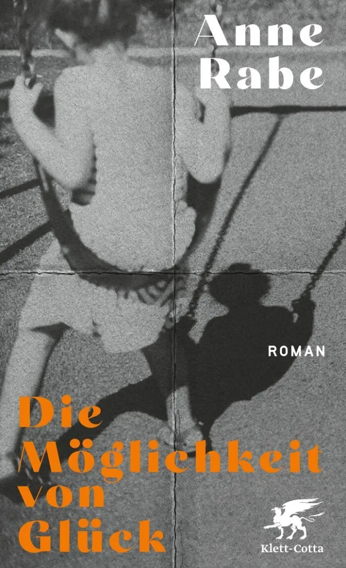 ZEIT Buchhandlung Rabe, Anne: Die Möglichkeit von Glück