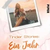 ZEIT Buchhandlung Ritter, M: Tinder Stories: Ein Jahr voller Dates