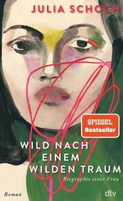 ZEIT Buchhandlung Schoch, J: Wild nach einem wilden Traum