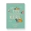 Kinder ZEIT Buchhandlung Sei ein ganzer Kerl