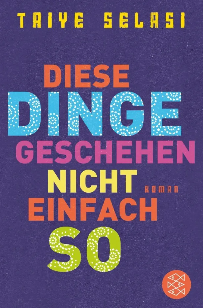 ZEIT Buchhandlung Selasi, Taiye: Diese Dinge geschehen nicht einfach so