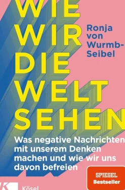 ZEIT Buchhandlung von Wurmb-Seibel, Ronja: Wie wir die Welt sehen