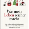DIE ZEIT Was mein Leben reicher macht Geschenkbuch »Weihnachten«