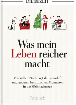 DIE ZEIT Was mein Leben reicher macht Geschenkbuch »Weihnachten«