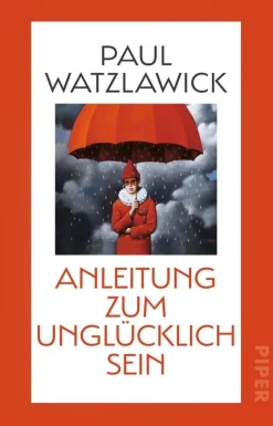 ZEIT Buchhandlung Watzlawick, P: Anleitung zum Unglücklichsein