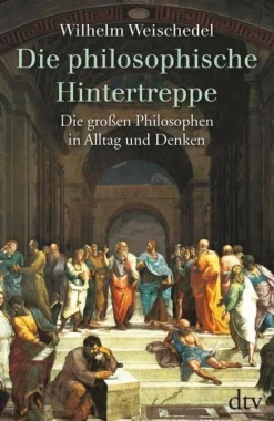 ZEIT Buchhandlung Wilhelm Weischedel: Die philosophische Hintertreppe