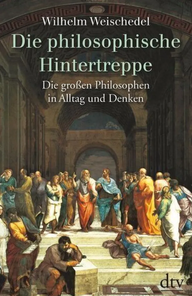 ZEIT Buchhandlung Wilhelm Weischedel: Die philosophische Hintertreppe